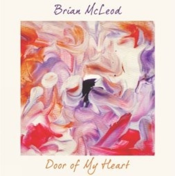 Brian McLeod’s debut disc~